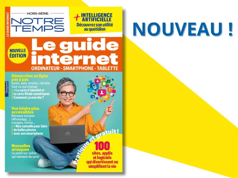 Le guide Internet 2026: enfin à l’aise avec le numérique!