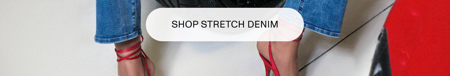 SHOP STRETCH DENIM