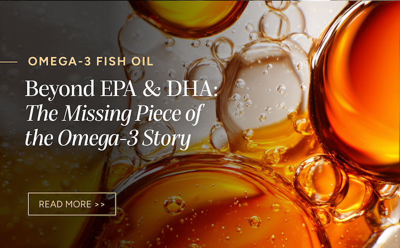 Omega-3 fish oil—beyond EPA & DHA