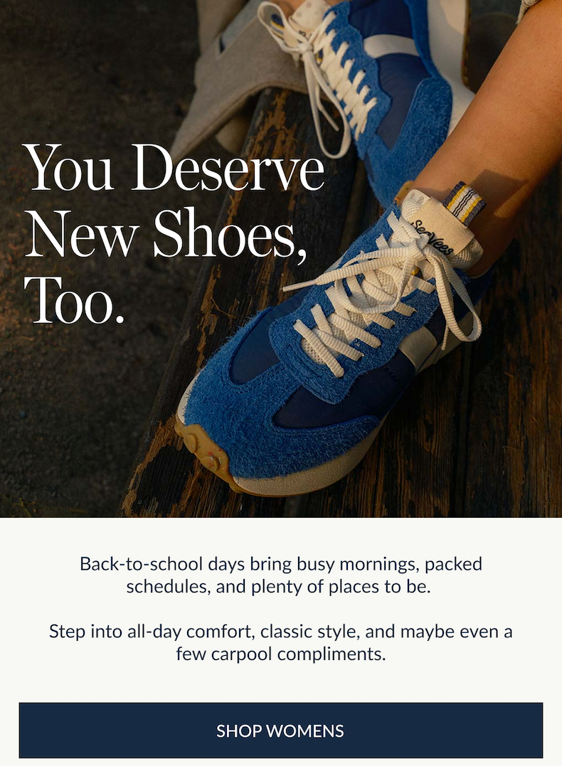 You Deserve New Shoes, Too.