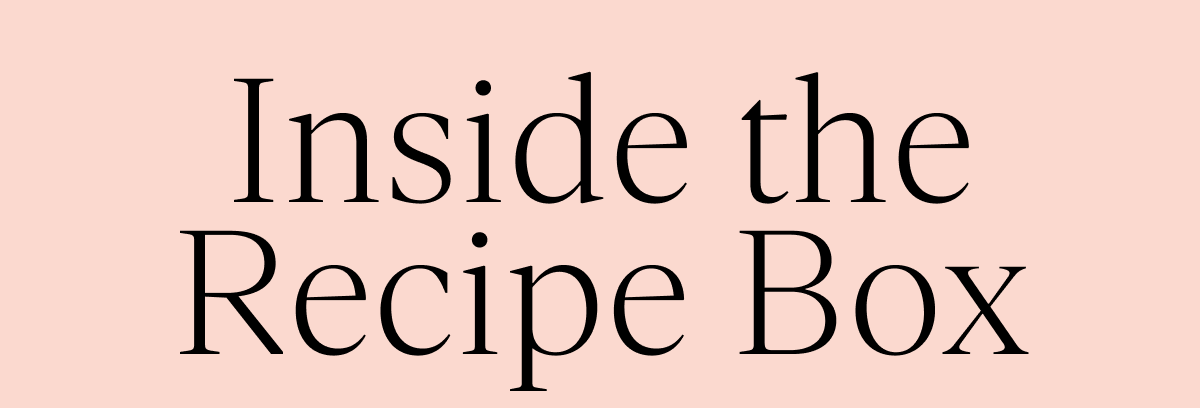 Inside the Recipe Box