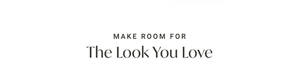 The Look You Love