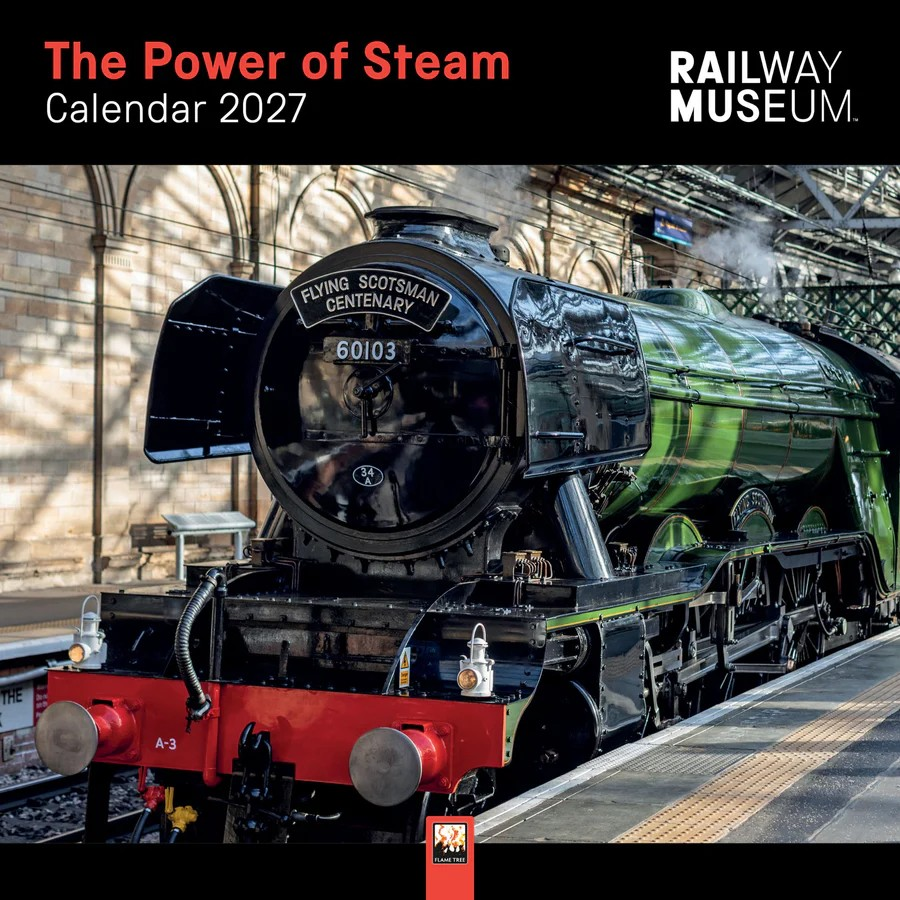 National Railway Museum The Power of Steam Calendar 2027