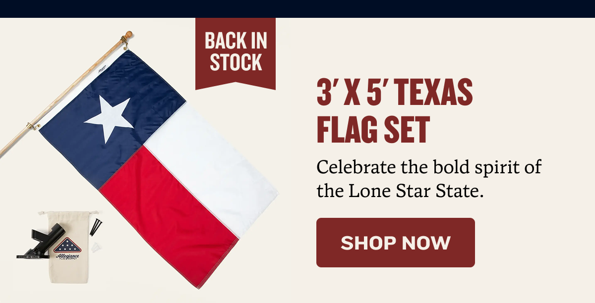 3' x 5' Texas Flag Set | SHOP NOW