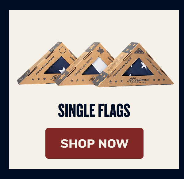 Single Flags | SHOP NOW