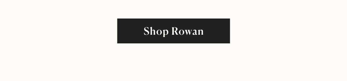 shop rowan