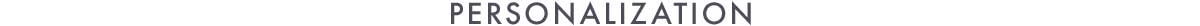 Personalization