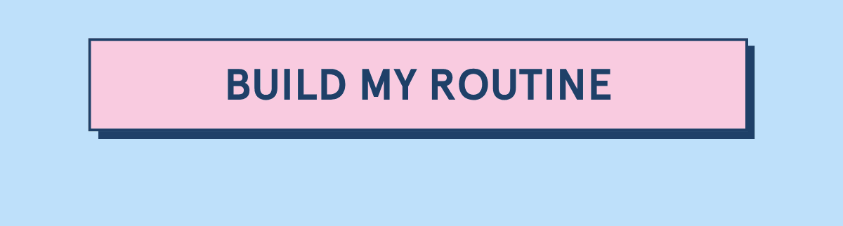 Build my Routine