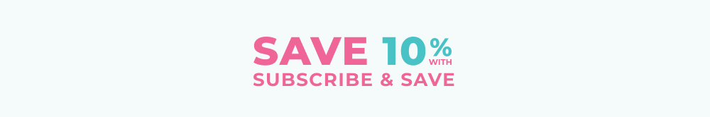 Subscribe and Save 10%