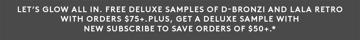 FREE Deluxe Sample Duo With $75+ & Deluxe Sample With $50+ New Subscription Orders