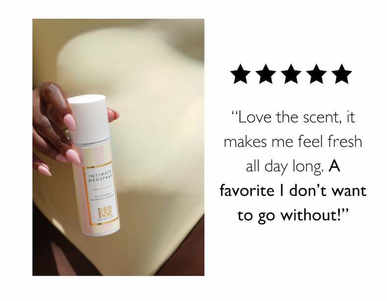 5 star review: “Love the scent, it makes me feel fresh all day long. A favorite I don’t want to go without!”