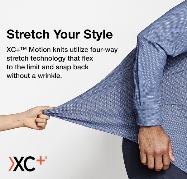 Man wearing a blue XC+ Motion knit shirt while another person stretches the fabric to demonstrate its four-way stretch. Text reads: 