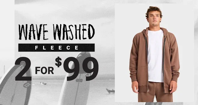 2 FOR $99 FLEECE