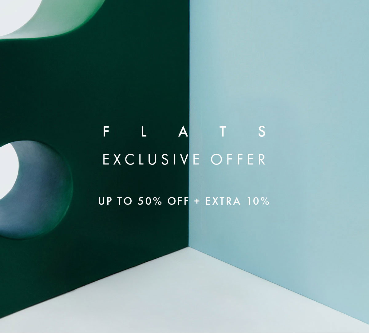FLATS EXCLUSIVE OFFER | SHOP NOW