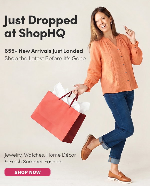 So Much New at ShopHQ | 855+ New Arrivals Just Landed  Shop the Latest Before It's Gone