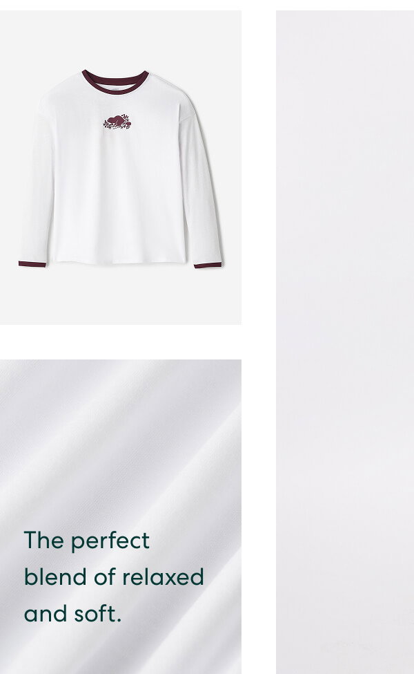 The perfect blend of relaxed and soft.