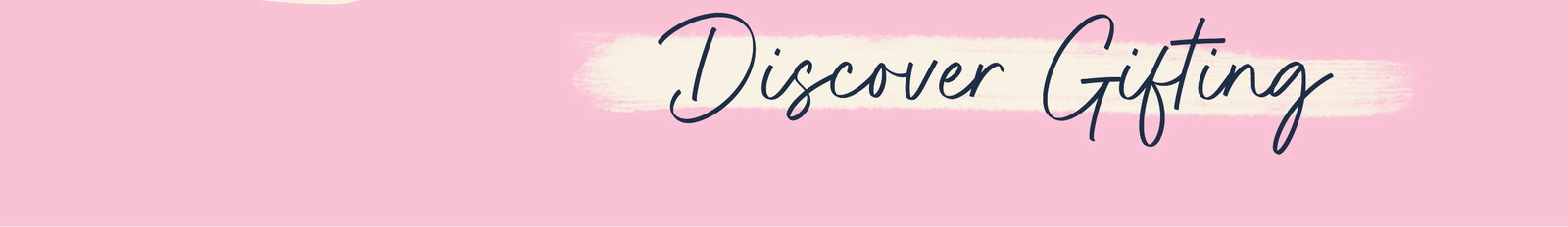 Discover Gifting