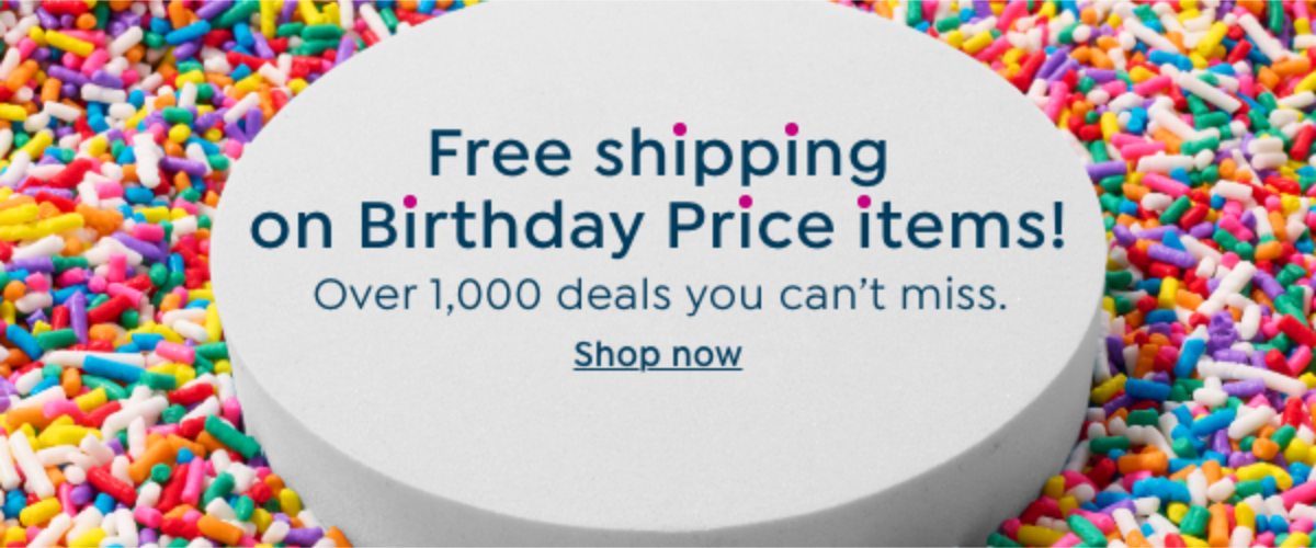 Free Shipping on Birthday Priced Items