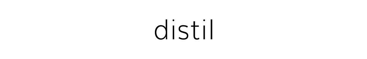 Distil