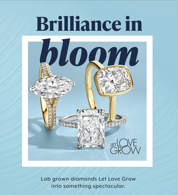 Brilliance in bloom. Let Love Grow