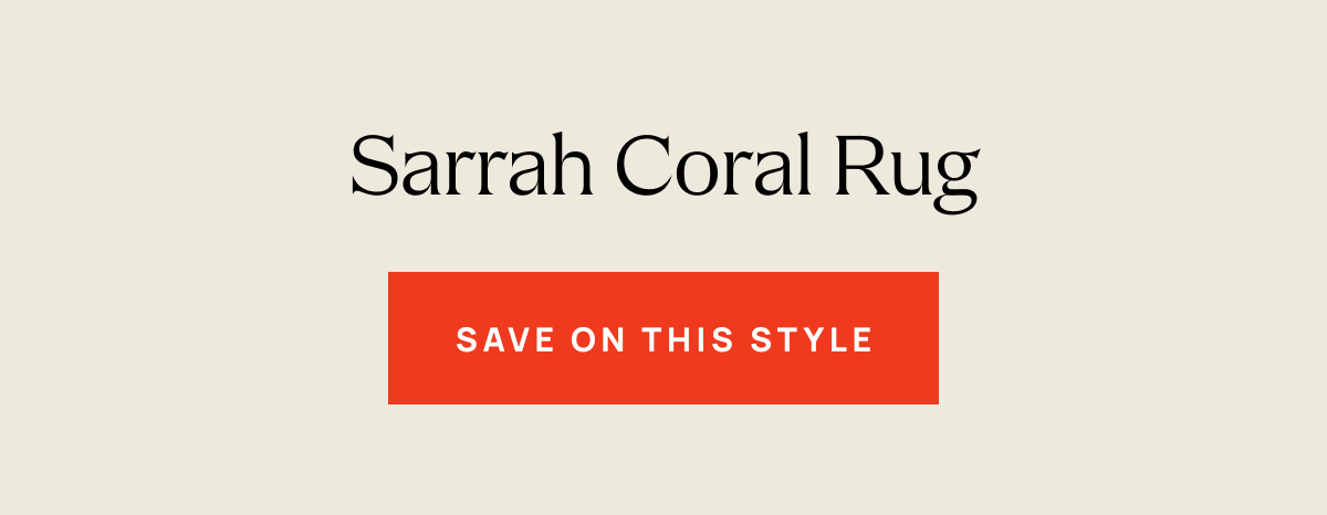 Sarrah Coral l Rug | Save On This Style 
