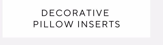 Decorative pillow inserts