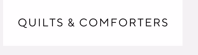 Quilts and comforters