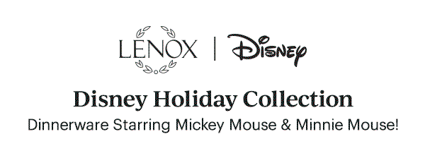 LENOX | Disney  Disney Holiday Collection  Dinnerware starring Mickey Mouse & Minnie Mouse!