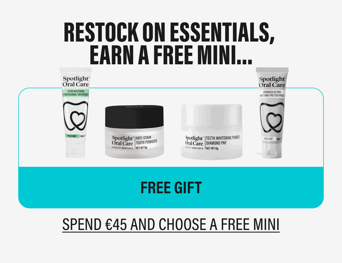 RESTOCK ON ESSENTIALS, EARN A FREE MINI...  | FREE GIFT | SPEND €45 AND CHOOSE A FREE MINI