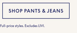 Shop Pants & Jeans 