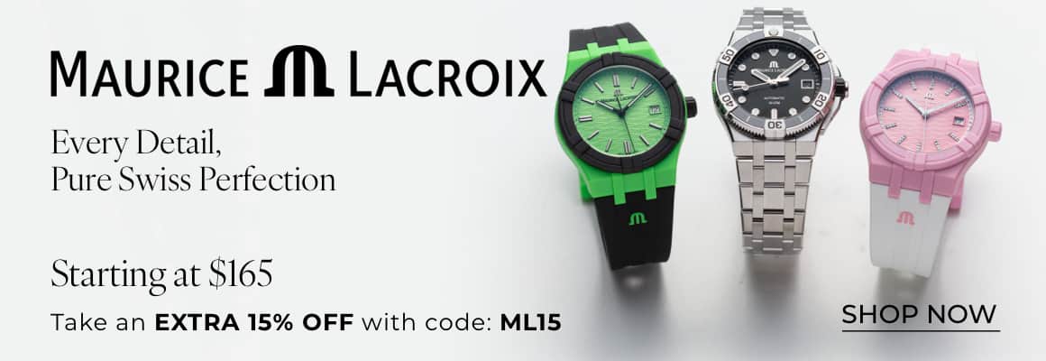 SHOP MAURICE LACROIX DEALS*