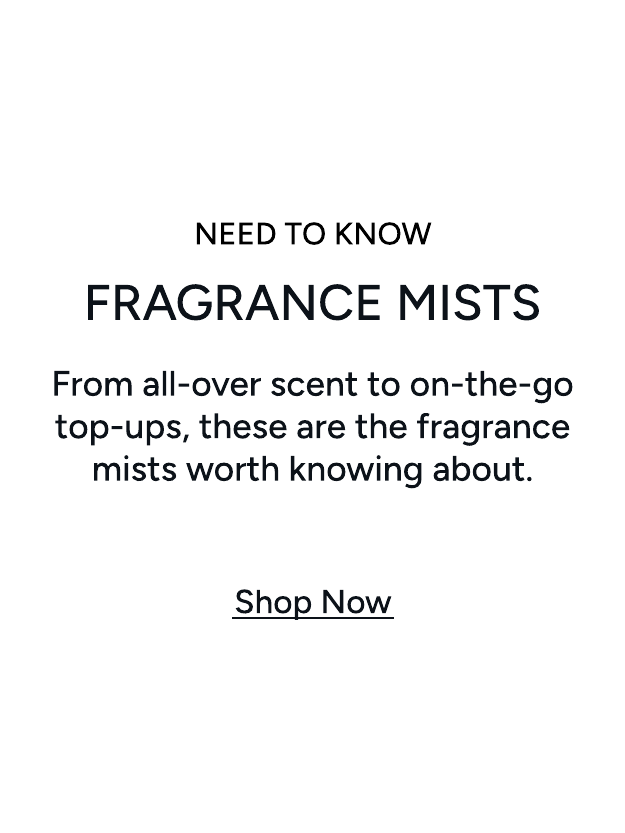 SHOP FRAGRANCE MISTS