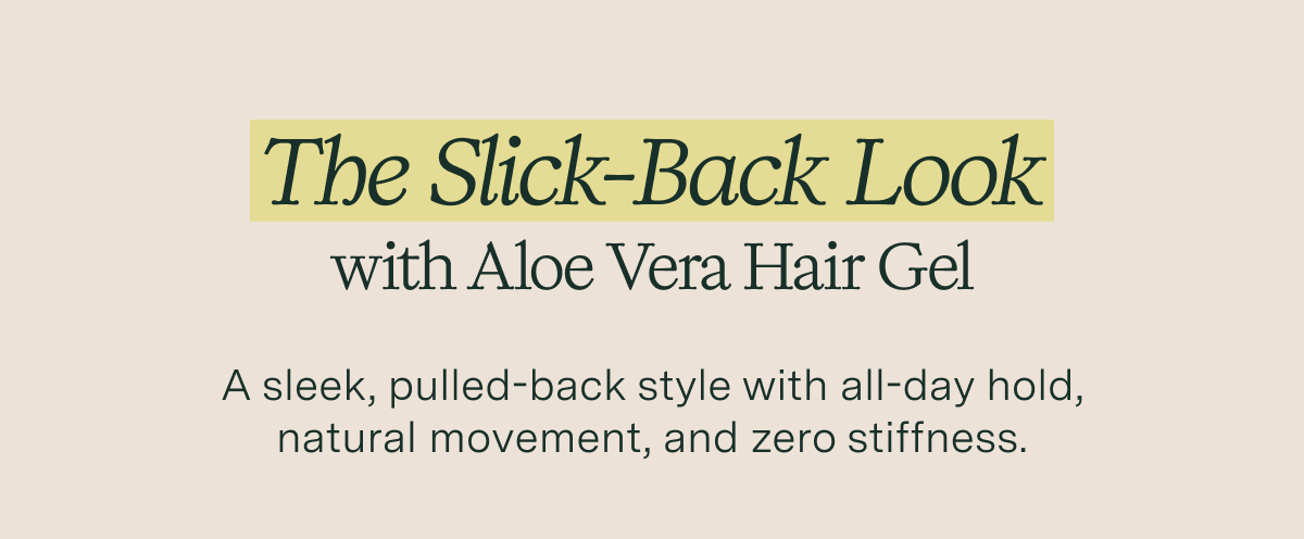 The Slick-Back Look