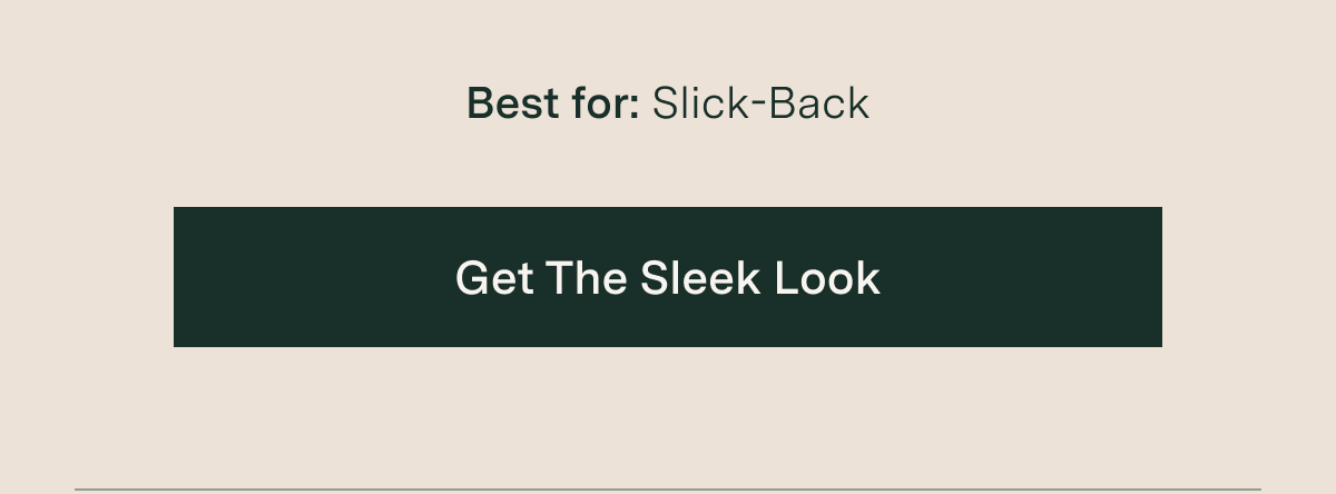 Get the Sleek Look