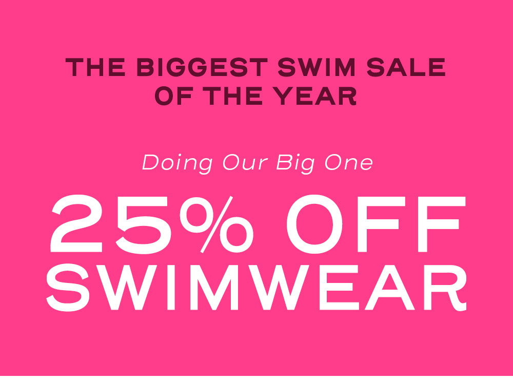 25% Off Swimwear