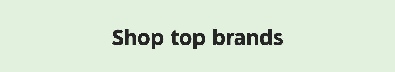 Shop top brands.