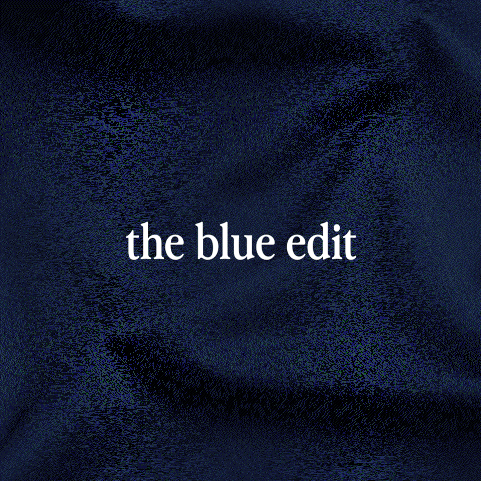 The Blue Edit