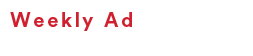 WEEKLY AD