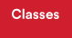 CLASSES