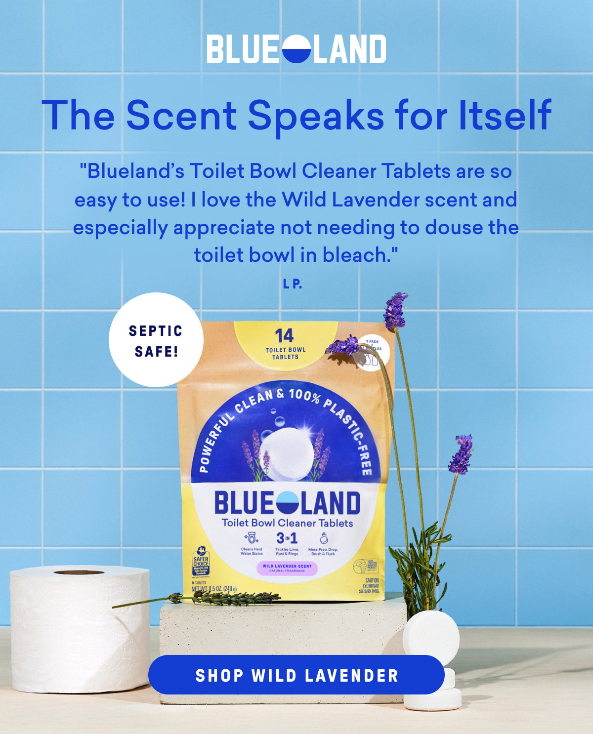 Upgrade your Toilet Bowl Cleaner to Blueland tablets!