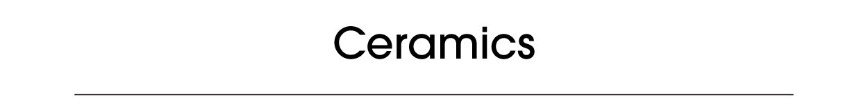 Ceramics