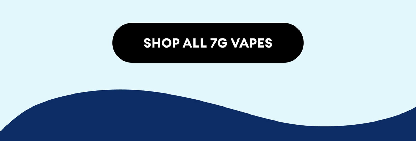 Shop All 7g Vapes