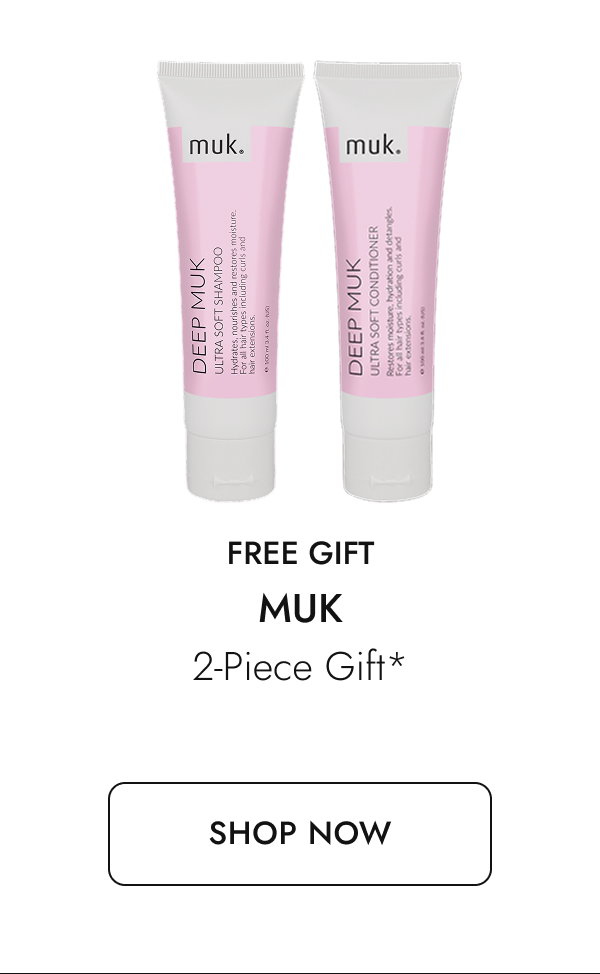 Free gift from MUK. Shop here.