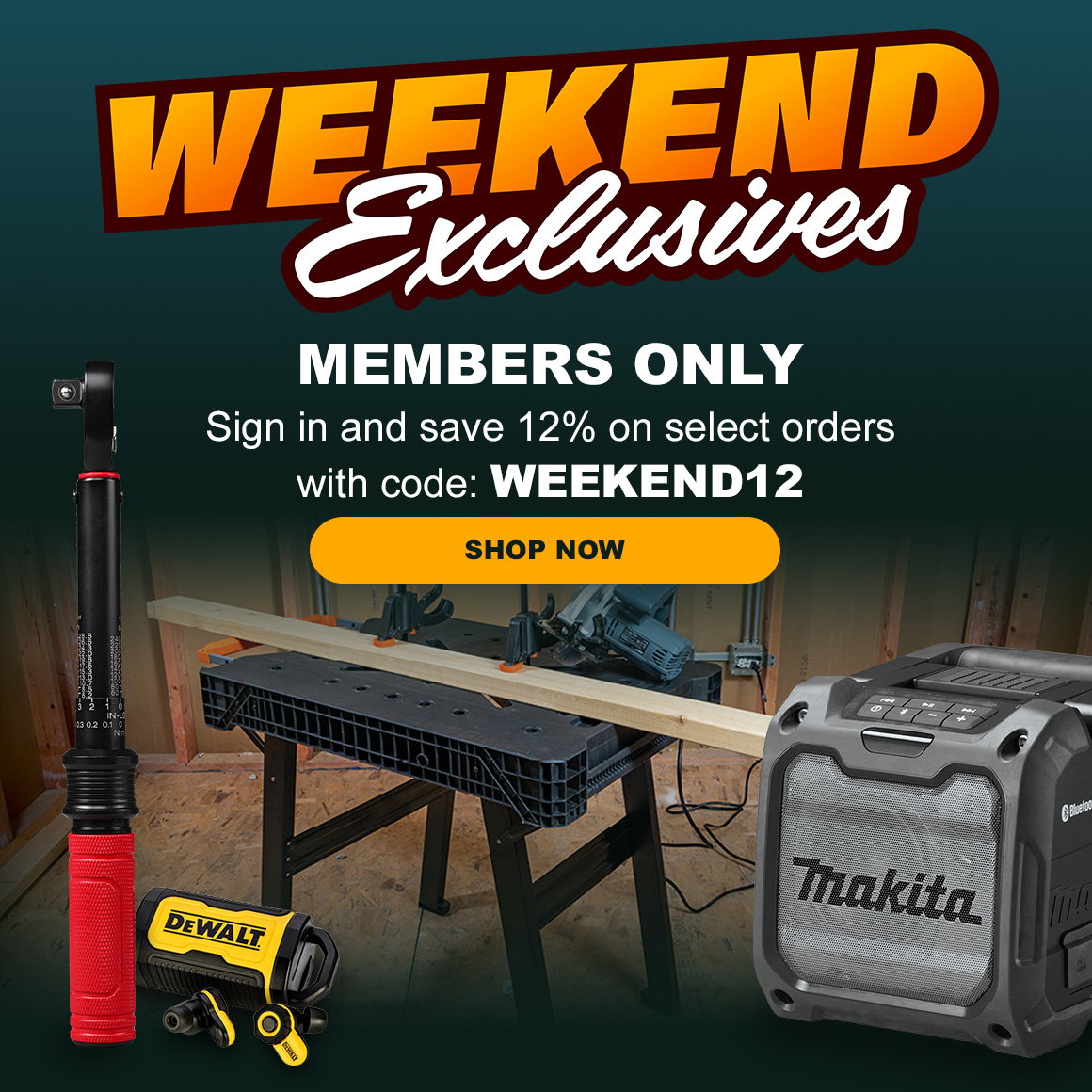 Weekend Exclusives | MEMBERS ONLY | Sign in and save 12% on select orders with code: WEEKEND12 | SHOP NOW