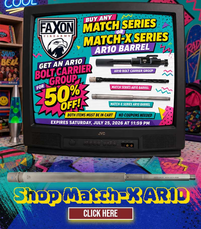 BUY A MATCH-X OR MATCH SERIES BARREL GET AN AR10 BCG FOR 50% OFF
