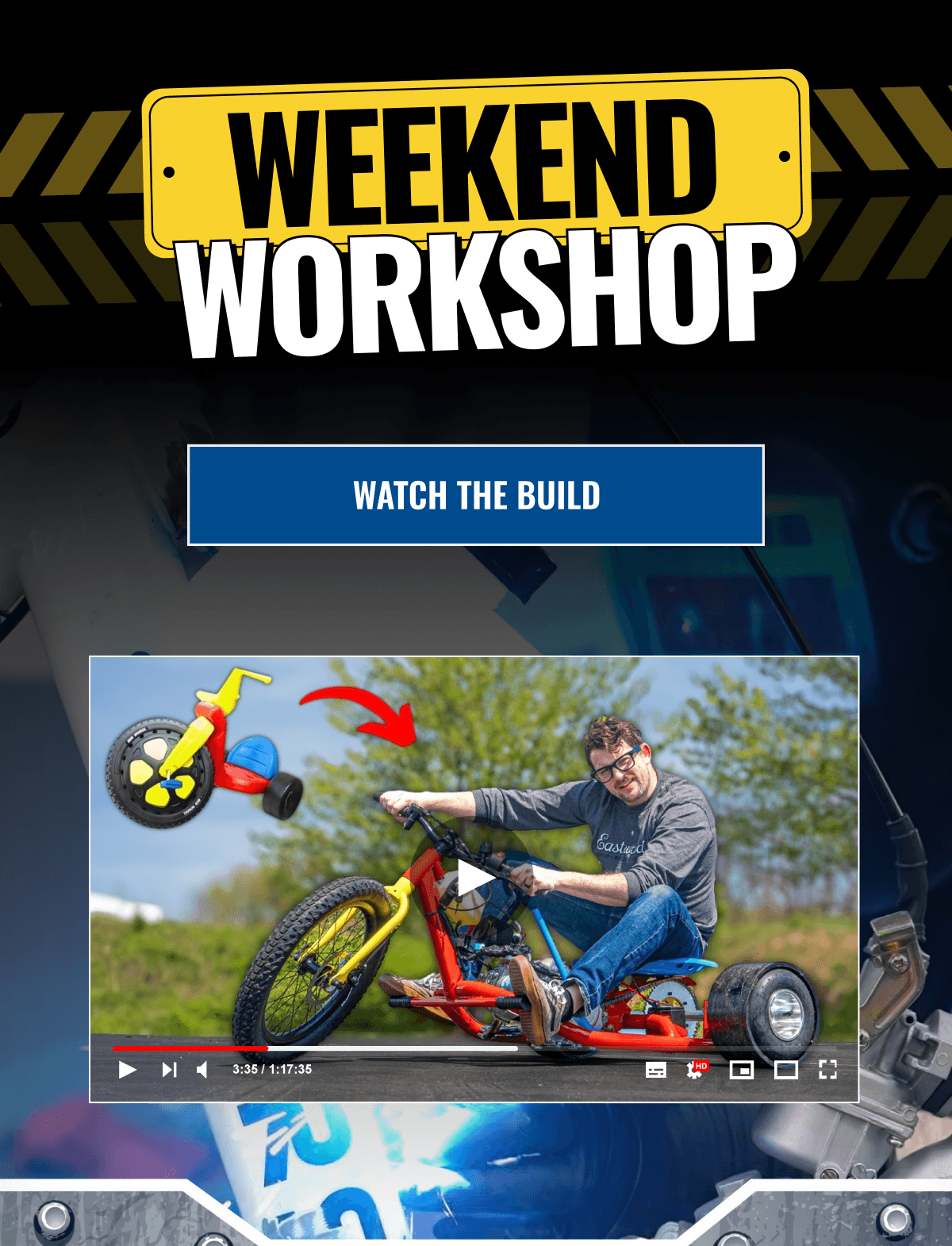 WATCH THE BUILD