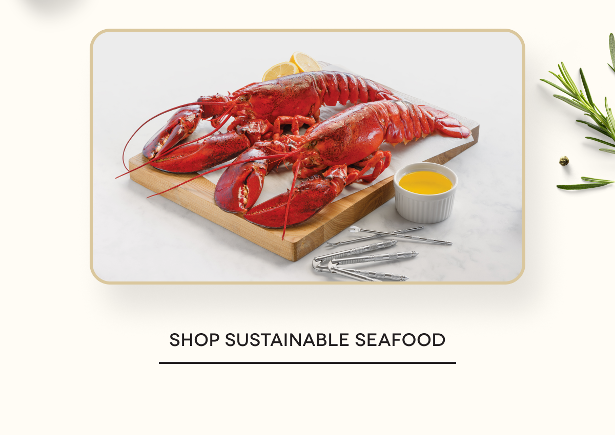 SHOP SUSTAINABLE SEAFOOD