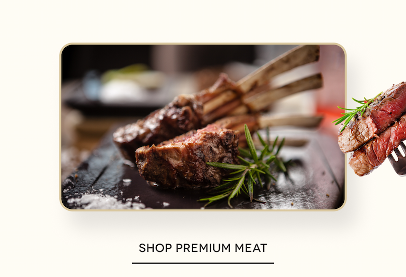 SHOP PREMIUM MEAT