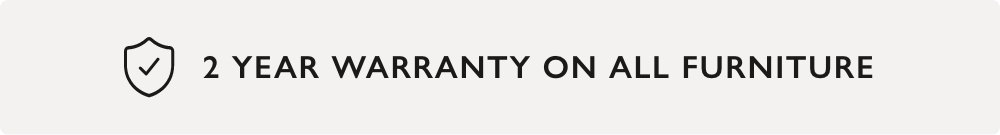 2 YEAR WARRANTY ON ALL FURNITURE