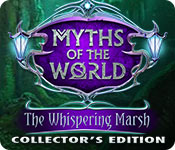 Myths of the World: The Whispering Marsh Collector's Edition